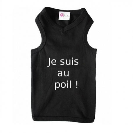 T shirt pour chien Je suis au poil !