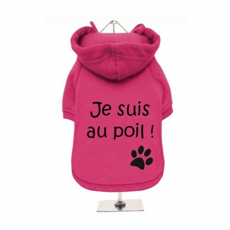 Sweat pour chien Fuchsia Je suis au poil !